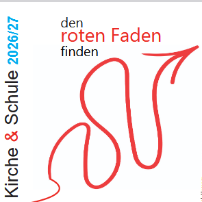 Angebote aus dem Arbeitskreis Kirche & Schule